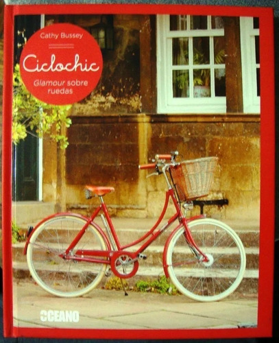 Mujer Y Bicicleta Libro Ciclochic Moda Costumbre Modelos