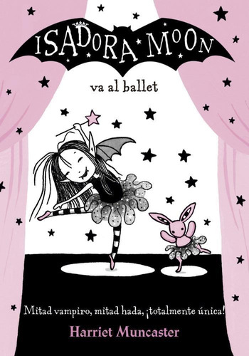 Isadora Moon Va Al Ballet - Muncaster, Harriet