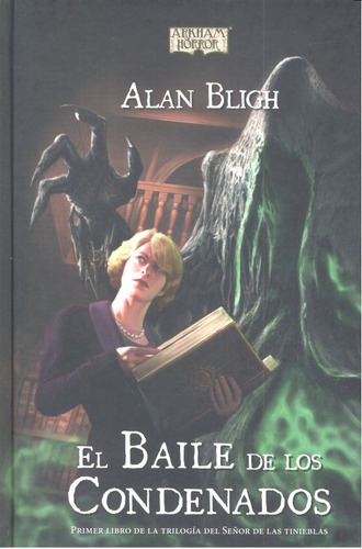 Libro Arkham Horror. El Baile De Los Condenados - Bligh, ...