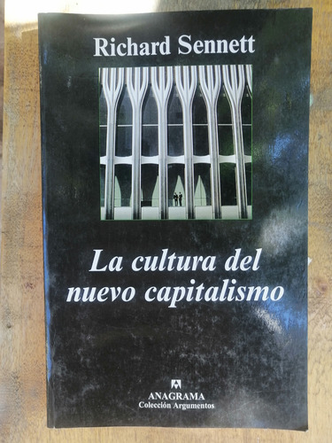 La Cultura Del Nuevo Capitalismo Richard Sennett