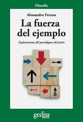 La Fuerza Del Ejemplo - Ferrara Alessandro (libro) - Nuevo