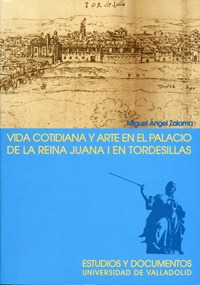 Vida Cotidiana Y Arte En El Palacio De La Reina Juana I En T