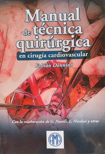 Manual De Tecnica Quirurgica En Cirugia Cardiovascular