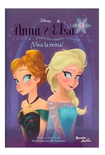 Anna Y Elsa ¡viva La Reina! Frozen