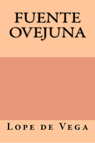 Libro:  Fuente Ovejuna (spanish Edition)