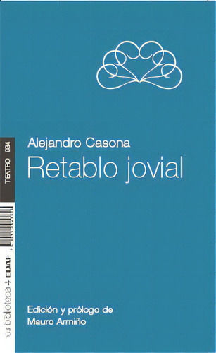 Retablo Jovial, De Alejandro Casona. Editorial Edaf, Tapa Blanda En Español, 2012