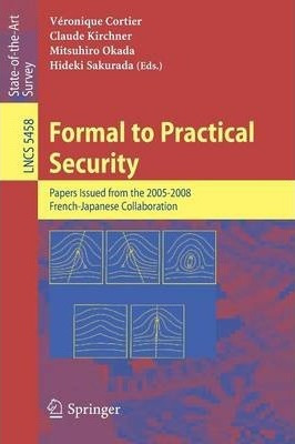 Libro Formal To Practical Security : Papers Issued From T...