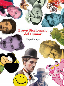 Libro Breve Diccionario Del Humorde Pelayo, Pepe