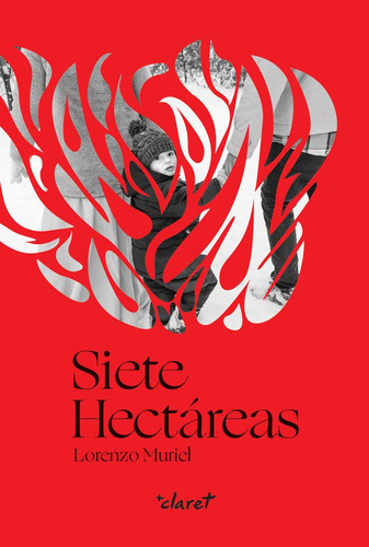 Siete Hectareas, De Lorenzo Muriel. Editorial Claret, Tapa Blanda En Español