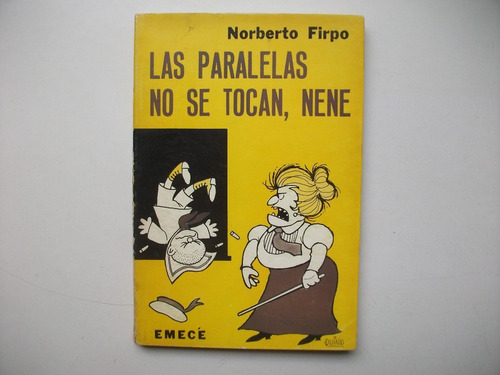 Las Paralelas No Se Tocan Nene - Norberto Firpo