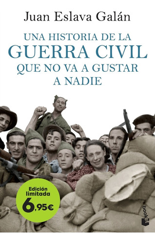 Libro Una Historia De La Guerra Civil Que No Va A Gustar A N