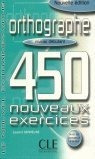 Orthographe 450 Nouveaux Exercices. Niveau Debutant - Her...