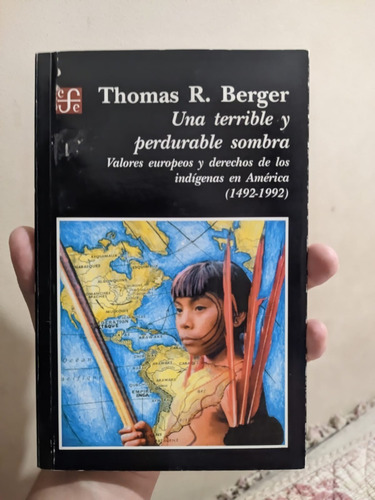 Una Terrible Y Perdurable Sombra - Thomas R. Berger