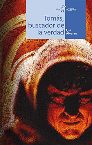 Tomãâ¡s, Buscador De La Verdad, De Luz Álvarez García. Editorial Algar Editorial, Tapa Blanda En Español