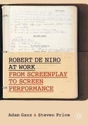 Libro Robert De Niro At Work : From Screenplay To Screen ...
