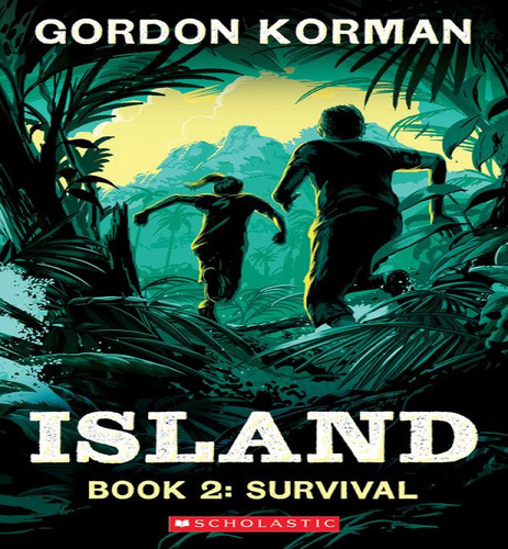 Island02 Survival, De Korman Gordon. Editorial Scholastic En Inglés, 2024