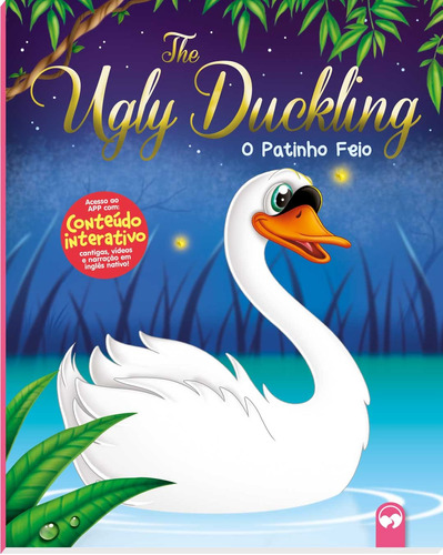 O Patinho Feio / The Ugly Duckling: Meu Primeiro Livro Bilíngue, de Amorim, Patrícia. Série Meu Primeiro Livro Bilíngue Editora Vale das Letras LTDA, capa mole em inglés/português, 2017