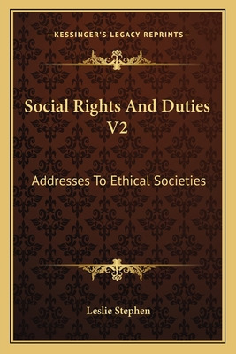 Libro Social Rights And Duties V2: Addresses To Ethical S...