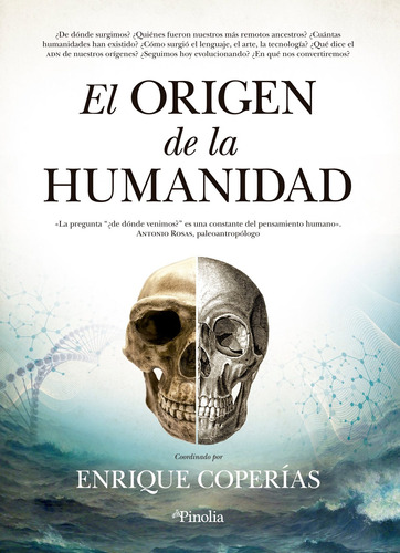 El origen de la humanidad, de Coperías, Enrique. Editorial Almuzara, tapa dura en español, 2021