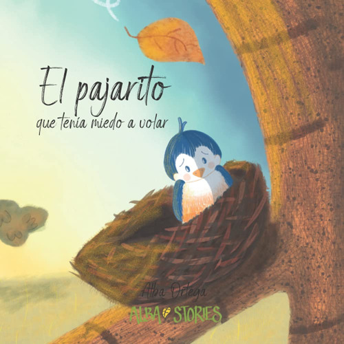 El Pajarito Que Tenía Miedo De Volar, Edición En Español