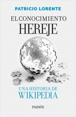 El Conocimiento Hereje - Lorente