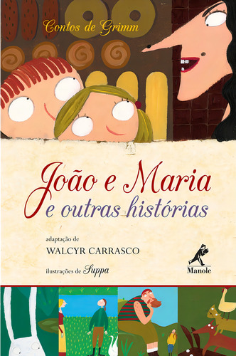 João e Maria e outras histórias, de Carrasco, Walcyr. Editorial Editora Manole LTDA, capa mole em português, 2009