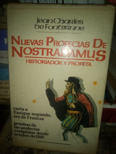 Nuevas Profecías De Nostradamus Historiador Y Profeta Jean C