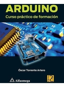 Libro Técnico Arduino - Curso Práctico De Formación