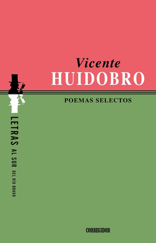 Poemas Selectos Vicente Huidobro - Huidobro, Vicente