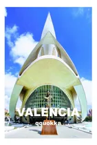 Comprar Libro: Valencia: Las Guías De Viaje Visuales Definitivas
