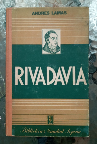 Rivadavia / Andrés Lamas