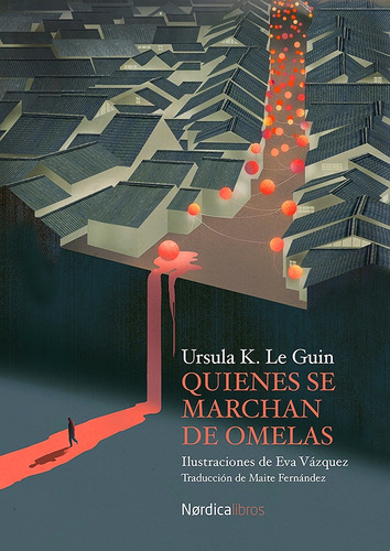 Quienes Se Marchan De Omelas - Ursula K. Le Guin