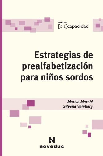 Libro Estrategias De Prealfabetizacion Para Niños Sordos De