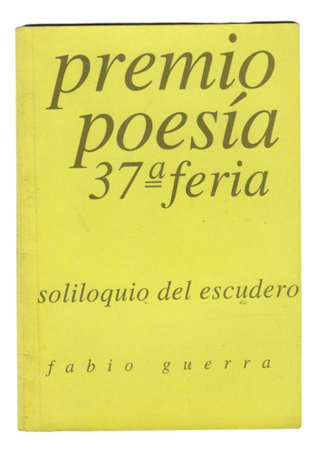Salto Poesia Fabio Guerra Soliloquio Del Escudero 1996 
