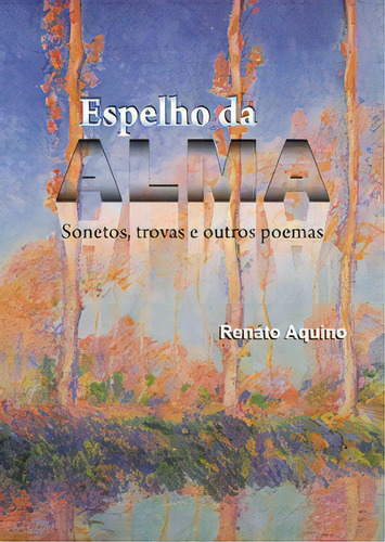 Espelho Da Alma, De Aquino Renato. Editora Impetus Em Português