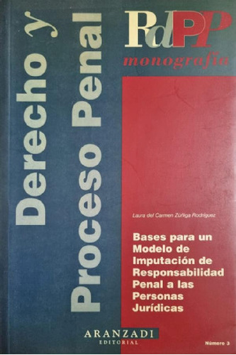 Libro - Derecho Y Proceso Penal. L. Rodríguez
