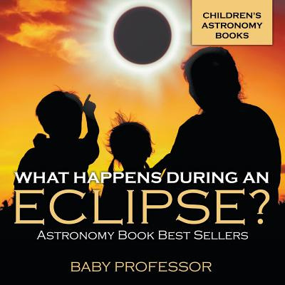 Libro What Happens During An Eclipse? Astronomy Book Best...