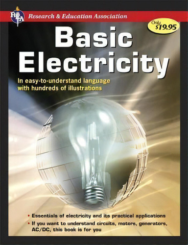 Basic Electricity Pb, De Us Naval Personnel. Editorial Research & Education Association,u.s., Tapa Blanda En Inglés