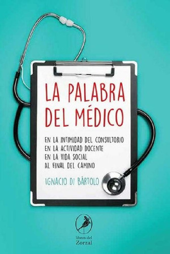 Libro - Palabra Del Medico, La