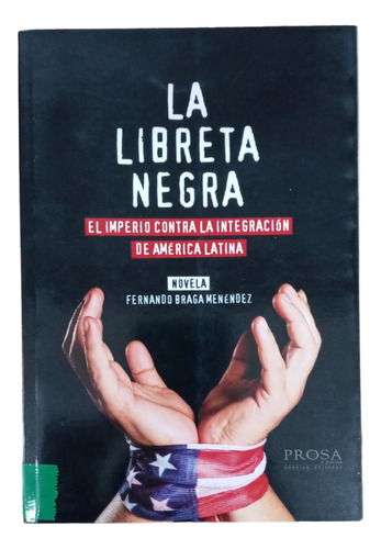 La Libreta Negra - Fernando Braga Menendez -