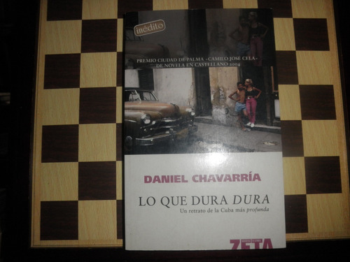 Lo Que Dura Dura-daniel Chavarría