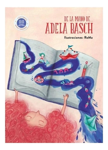 De La Mano De Adela Basch   Novedad 2023, De No Aplica. Editorial S/d, Tapa Tapa Blanda En Español