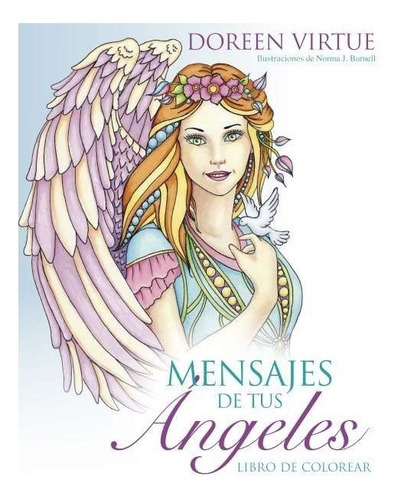 Mensaje De Tus Angeles (libro De Colorear), De Virtue, Doreen. Editorial Guy Tredaniel Ediciones En Español
