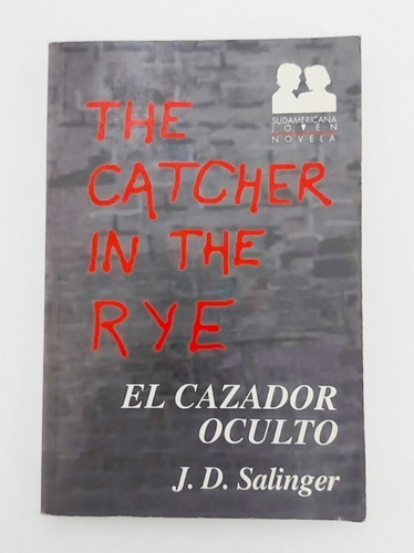 J D Salinger - El Cazador Oculto - Editorial Sudamericana 