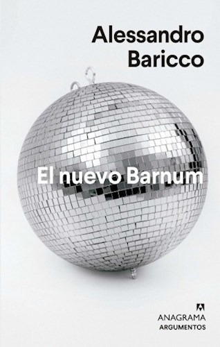 Nuevo Barnum, El - Baricco Alessandro