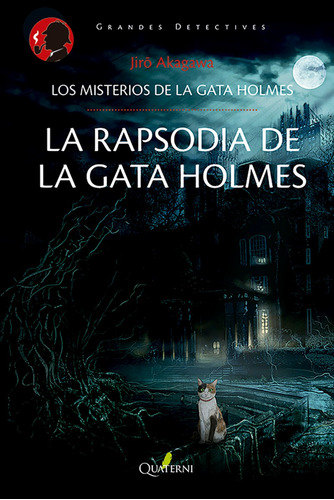 La Rapsodia De La Gata Holmes - Los Misterios De La Gata
