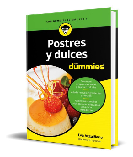 Postres Y Dulces Para Dummies, De Eva Arguiñano. Editorial Ceac, Tapa Blanda En Español, 2017