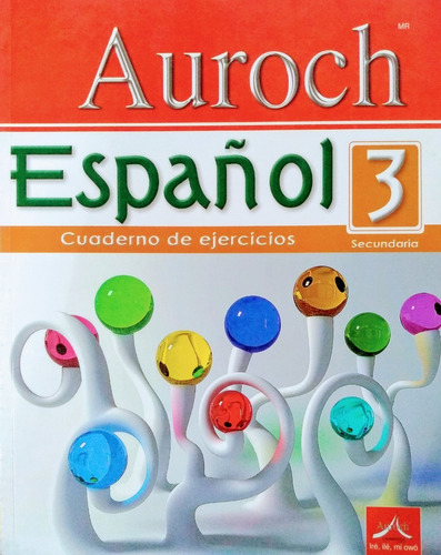 Español 3, Secundaria, Cuaderno De Ejercicios, Auroch