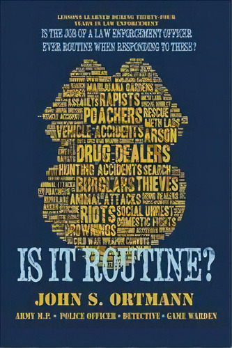 Is It Routine?, De V Ortmann. Editorial Iuniverse, Tapa Blanda En Inglés