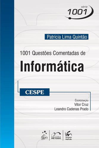 1001 - Questões Comentadas De Informática - Cespe, De Patricia Lima. Editora Método, Capa Mole Em Português